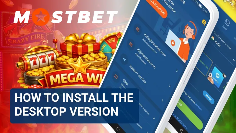 How to install the Mostbet desktop version on a computer step by step.